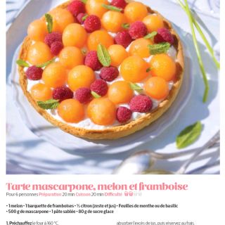 tarte mascarpone melon framboises